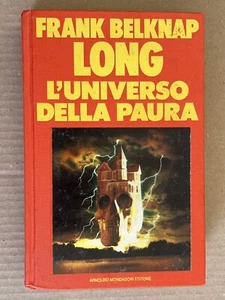 Frank Belknap Long - L'UNIVERSO DELLA PAURA - Omnibus Mondadori 1991 - Picture 1 of 9