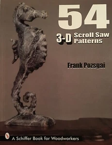 54 3-D Scroll Saw Patterns by Frank Pozagai, New Book! Free Shipping! - Imagen 1 de 2