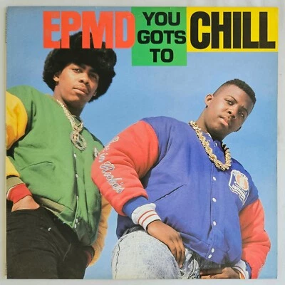 1988 - EPMD - YOU GOTS TO CHILL - FRESH RECORDS ORIGINAL PRESSING - Image 1 of 4