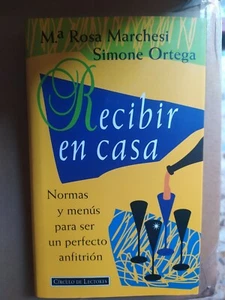 Recibir En Casa _ Normas Y Menús Para Ser Un Perfecto Anfitrión - Imagen 1 de 2