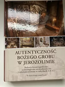 Autentycznosc Bozego Grobu w Jerozolimie - Picture 1 of 1