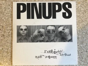 Pinups "Robbie left Take That / Mindless Drivel" 7" vinyl single - Picture 1 of 4