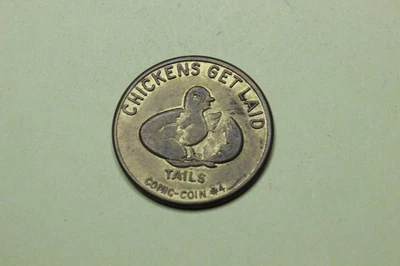 FICHA-MEDALLA-ADULTO-POLLOS SE PONEN-LA GENTE TAMBIÉN LO HACE QUIEN NO TIENE MIEDO-MONEDA VOLTEABLE Foto 1 de 2