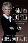 Denial and Deception: An Insider's View of the CIA, Mahle, Melissa, Good Conditi