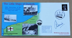 WW2 LITTLE SHIPS OF DUNKIRK 1990 CARRIED ON TAHILLA COVER SIGNED BY DR O DANSIE - Picture 1 of 3