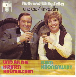 "7" - RUTH und WILLY SEILER - Und all die kleinen Krümelchen - sehr RAR !!! - Bild 1 von 1