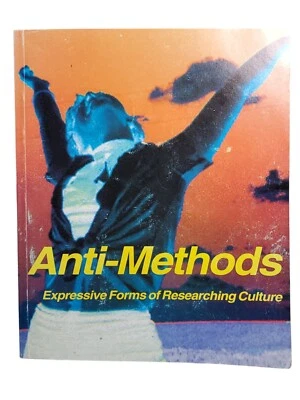 Anti-Methods Expressive Forms Of Researching Culture Vintage Carleton University - Image 1 of 4