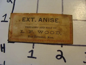 Vintage Original Label: EXT. ANISE  L.F. Wood west townsend MA - Picture 1 of 1