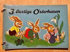 3 lustige Osterhasen Altes Bilderbuch Kinderbuch Ostern JBJ Verlag 225