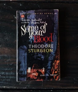 Theodore Sturgeon - Some of Your Blood - Imagen 1 de 6