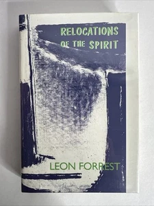 Relocations of the Spirit Leon Forrest 1st Hardcover First Edition 1994 - Picture 1 of 7
