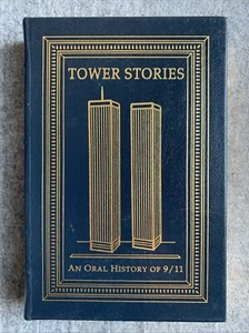 Tower Stories : An Oral History of 9/11 : Hardcover Edition : NEW - Picture 1 of 5
