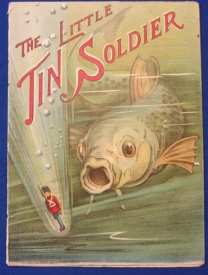 1880 THE LITTLE TIN SOLDIER, Color Lithograph Advertising Promotional Storybook. - Image 1 of 4