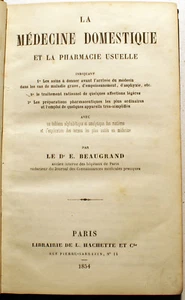 MEDECINE/DOMESTIQUE/PHARMACIE USUELLE/DR BEAUGRAND/HACHETTE/1854 - Imagen 1 de 3