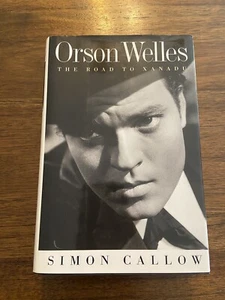 SIGNED Orson Welles Road To Xanadu By Simon Callow 1st Printing Edition 1995 HC - Picture 1 of 13