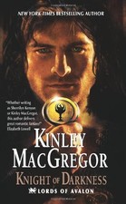 Knight of Darkness (Lords of Avalon, Book 2) by Kinley MacGregor