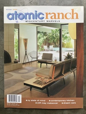 Atomic Ranch Magazine  #4  Mid Century Marvels Winter 2004 MCM Architecture - Image 1 of 2