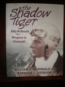 Shadow Tiger Billy Mcdonald Wingman to Chennault William C. McDonald III SIGNED - Picture 1 of 3