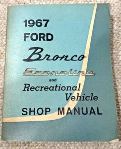 RARE! 1967 Ford Bronco Econoline and Recreational Vehicle Shop Manual Vroom! - Bild 1 von 8