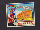 Ancienne étiquette de bagage France BN106964 Hôtel Colon Sevilla 