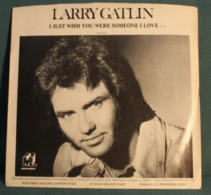 LARRY GATLIN---I JUST WISH YOU WERE SOMEONE I LOVE (1977) - Imagen 1 de 4