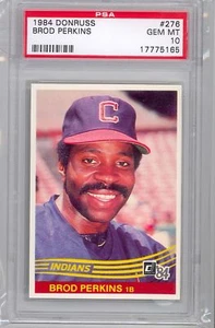 1984 Donruss Brod Perkins (#276) PSA10 PSA - Picture 1 of 1