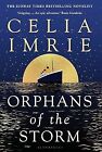 Orphans of the Storm: Celia Imrie, Imrie, Celia, Used; Good Book
