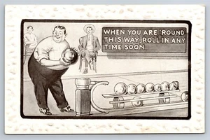 Postcard Bowling Humor Fat Man When You're Round This Way Roll In c1910 AV5 - Picture 1 of 3