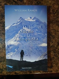 DEL SUENO A LA CONQUISTA / FROM DREAM TO CONQUER (SPANISH By William Ramos  - Picture 1 of 2