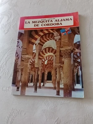 Vintage La Mezquita Aljama De Cordoba 1988 Softcover - Image 1 of 4