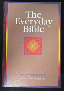 The Everyday Bible, New Century Version: Clearly Translated for Life Hardcover - Picture 1 of 5