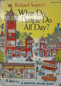 Richard Scarry’s What Do People Do All Day? - Vintage Hardcover - Imagen 1 de 2