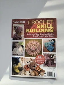 Crochet World Magazine Late Winter 2023 Improve Your Crochet Skills - Picture 1 of 1
