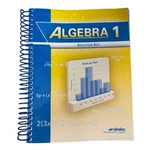 Abeka Algebra 1 Solution Key 1st Edition~Grade 9 Mathematics Teacher Book - Picture 1 of 9
