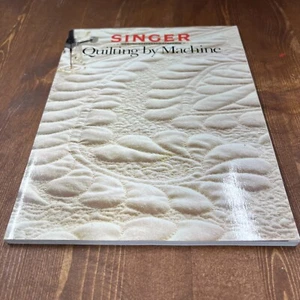 Singer Quilting by Machine Book Learn to Quilt by Machine - Picture 1 of 6