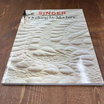Singer Quilting by Machine Book Learn to Quilt by Machine - Image 1 of 4