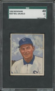1950 BOWMAN BILL SALKELD 237 VG SGC 3 BASEBALL CHICAGO WHITE SOX