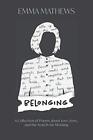 Belonging: A Collection Of Poems Abou..., Mathews, Emma