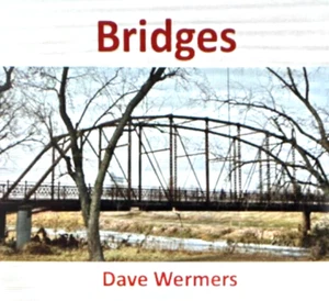 Bridges by Dave Wermers - Music CD -music/independent Singer/Songwriter - Picture 1 of 2