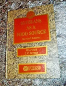 SOYBEANS AS A FOOD SOURCE BY W J WOLF & J C COWAN VINTAGE 1977 - Picture 1 of 8