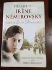 The Life of Irene Nemirovsky: 1903-1942 by Patrick Lienhardt, Olivier Philipponn