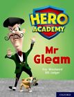 Héros Academy : Oxford Niveau 8,Violet Livre Bande : Mr Gleam Par Woodward Kay