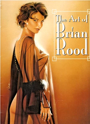 "THE ART OF BRIAN ROOD"  ~ (FIRST EDITION) ~  *** EROTIC FANTASY / ART BOOK *** - Image 1 of 4