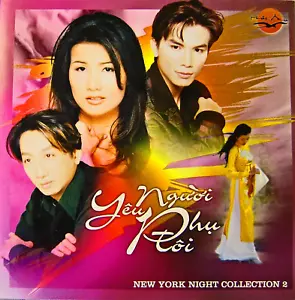 Yeu Nguoi Phu Toi - Vietnamese Music - New York Night Collection 2 - Hai Au CD - Picture 1 of 3