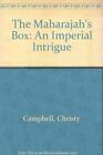 The Maharajah's Box By Christy Campbell. 9780002572170