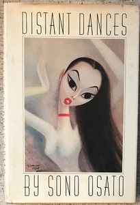 SONO OSATO "DISTANT DANCES" 1980 1ST SIGNED ED HC/DJ VG/VG- BALLERINA - Picture 1 of 2