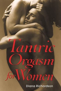 Tantric Orgasm for Women - Picture 1 of 12