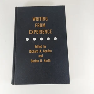 Writing From Experience Edited by Richard A. Condon, Burton O. Keith 1960 HC - Picture 1 of 13