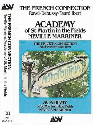 Neville Marriner ‎The French Connection CASSETTE ALBUM Academy Ravel Debussy  - Image 1 of 4