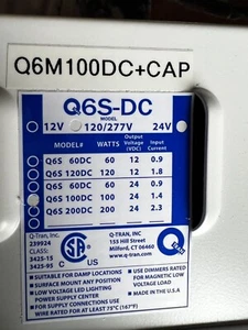 Q-TRAN Q6S-DC 24V Q6M100DC+CAP LED Power Supply 120/277V - Picture 1 of 3